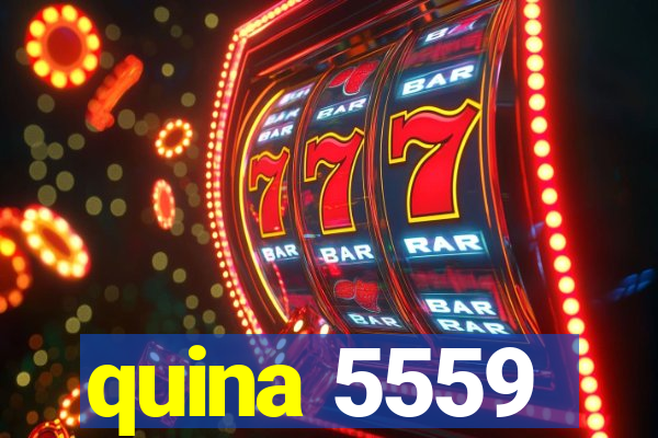 quina 5559